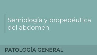 Semiología y propedéutica del abdomen Paula Cano García [upl. by Dickenson]