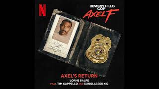 Beverly Hills Cop Axel F Soundtrack  Axel’s Return  Lorne Balfe Tim Cappello and Sunglasses Kid [upl. by Fernandes]