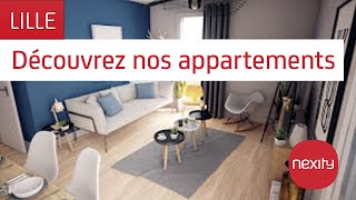 Nexity Lille  Découvrez nos appartements en prix maîtrisés [upl. by Elyssa554]