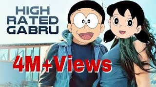 Guru RandhawaHigh Rated Gabru song Cartoon Version 2017  Doraemon Version Nobita Shizuka [upl. by Philipp]