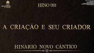 HINO 010  A CRIAÇÃO E SEU CRIADOR [upl. by Eener832]