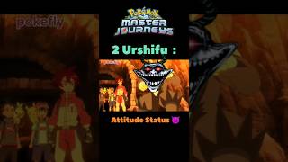 2 Urshifu Attitude status 😈 pokemon ash trending shortvideo viralvideo shorts [upl. by Erskine]