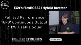 What is EG4s FlexBOSS21 Hybrid Inverter  Overview with Brayden [upl. by Naresh340]