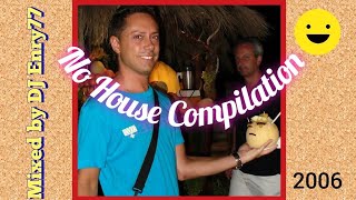 No House 2006 Compilation mixed by DJ Enry77 Discoparade Hit mania dance deejay 90s italodisco mix [upl. by Kohler]