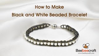 How to Make Black and White Beaded Bracelet [upl. by Miru]