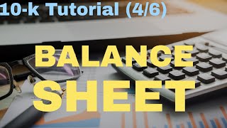 10k Report Tutorial 46 Balance Sheet Ratios [upl. by Eserahc]