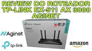 REVIEW ROTEADOR TPLINK EX511 AX3000 AGINET [upl. by Aifas]