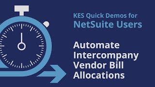 Intercompany Vendor Bill Allocation Feature in AP Toolkit for NetSuite [upl. by Llednahc]