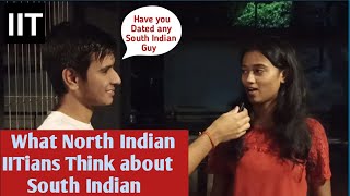 What North Indian IITians Think about South Indian iit jee jeemains jeeadvanced iitmadras [upl. by Eeldarb192]