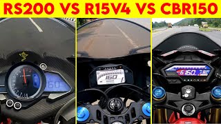 RS 200 VS R15 V4 VS CBR 150R  0 TO 100  TOPSPEED [upl. by Stambaugh]