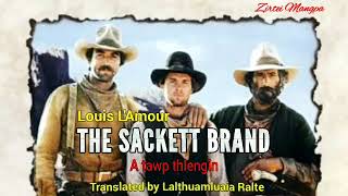 THE SACKETT BRAND  Full audio  Author  Louis LAmour  Translator  Lalțhuamluaia Ralte [upl. by Lonyer]