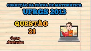 21 de 2013 da prova de matemática da UFRGS  Considere os gráficos das funções f e g definidas por [upl. by Anilatac]