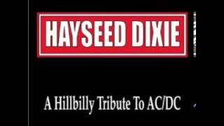 Hayseed Dixie  Dirty Deeds Done Dirt Cheap a Bluegrass tribute [upl. by Reeve]