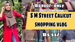 Calicut S M Street shopping മിട്ടായി തെരുവ്cheapest price everaffordable party wearAsniya shabeer [upl. by Auhsej]