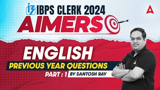 IBPS CLERK 2024  English Previous Year Questions Part1  By Santosh Ray [upl. by Sair]