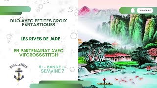 les rives de jade  bande 1  semaine 7 [upl. by Aisac314]