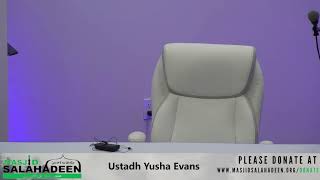 Weekly Series The Promised Ones 2 from Yusha Evans at Masjid Salahadeen [upl. by Goodwin]