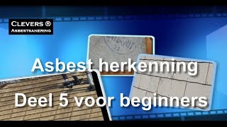 Asbestherkenning deel 5 Asbestcement vlakke plaat [upl. by Marjie416]