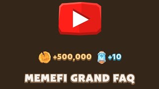 MEMEFI GRAND FAQ  Memefi New Video Code [upl. by Claretta]