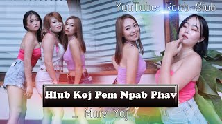 Maiv Yaj  Hlub Koj Pem Npab Phav Official MVNkauj Tawm Tshiab1127 2020 [upl. by Lynn]