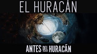 Antes del Huracán  El Huracán 2018 [upl. by Sivrahc786]