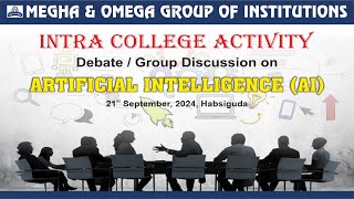 Intra College Activity  Debate on Artificial IntelligenceAI  Megha amp Omega Degree Colleges [upl. by Tenay8]