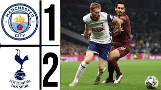 ⚪ Tottenham Vs Man City 21 Extended Highlights Eflcup 2024 [upl. by Budd]