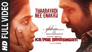 Full Video Thaarayadi Nee Enakku Song  Ka Pae Ranasingam  Vijay Sethupathi Aishwarya R  Ghibran [upl. by Atiuqcir704]