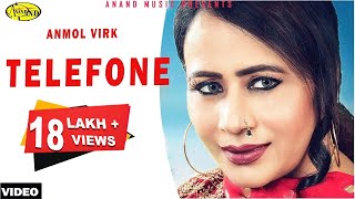 Anmol Virk  Telefone  New Punjabi Song 2017 Anand Music [upl. by Kcirdot]