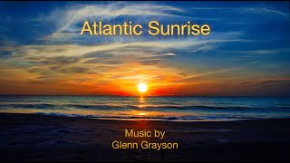 Atlantic Sunrise [upl. by Rednirah]