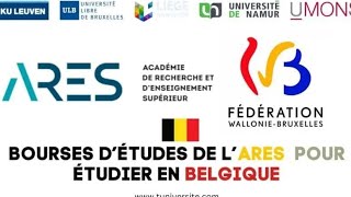 Comment Obtenir une Bourse ARES pour Étudier en Belgique en 20252026  Votre Guide Complet [upl. by Palmore348]