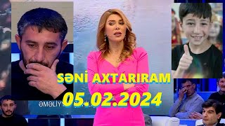 Səni axtarıram 05022024 Tam veriliş  Seni axtariram 05022024 Tam verilish [upl. by Obel774]