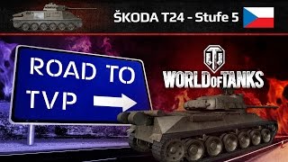 Skoda T24  Road to TVP 1  Tier 5 Guide [upl. by Alema]