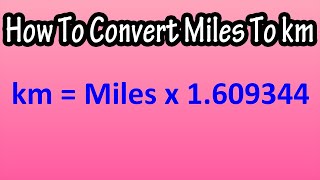 How To Change Convert Miles To Kilometers km Explained [upl. by Ettezus206]