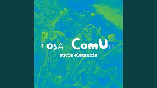 Fosa Común [upl. by Orecul]