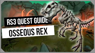 RS3 Osseous Rex 2024 Quest Guide  Ironman Friendly  RuneScape 3 [upl. by Spitzer]