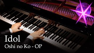 Idol  Oshi no Ko OP Piano  YOASOBI [upl. by Gebelein]