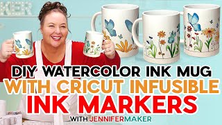 How To Make A Watercolor Ink Mug With Cricut Infusible Ink Pens And Markers [upl. by Hamachi]