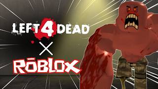 Left 4 Dead But Its Roblox [upl. by Burgener]