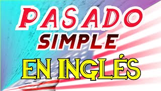 PASADO SIMPLE EN INGLÉS [upl. by George171]