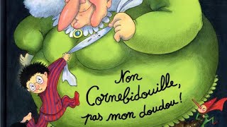 Histoire pour enfant ❤️💕Non Cornebidouille pas mon doudou  Part 4 [upl. by Kelda]