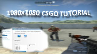 1080x1080 csgo tutorial [upl. by Anitsuga584]