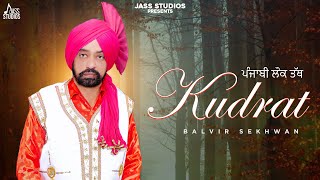 Kudrat Official Audio Balvir Sekhwan  Punjabi Songs 2023  Punjabi Songs 2023 [upl. by Ecraep986]