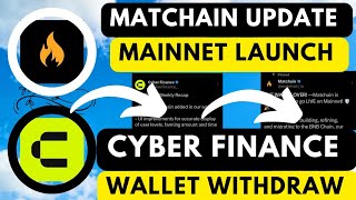 Matchchain Mainnet Launch Matchain Binance Listing Withdraw Cyber finance wallet connect Withdraw [upl. by Augustin668]