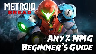 Beginners Guide to the Metroid Dread Any NMGNo Major Glitches Speedrun [upl. by Nnalorac]