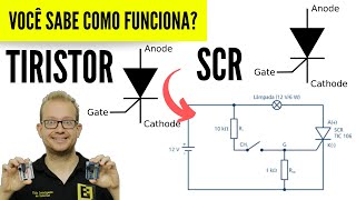 Como Funciona o Tiristor SCR Como Ler o Datasheet Eletrônica Fácil [upl. by Aierbma]