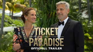 Ticket To Paradise  Trailer 1  Universal Pictures HD [upl. by Pardoes215]