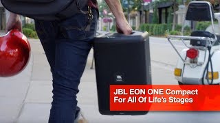 JBL EON ONE Compact Pro Audio For All of Lifes Stages [upl. by Khosrow]