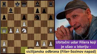 Ubitačni udar Fišera koji je ušao u istoriju  sicilijanska odbrana FišerSozinov napad [upl. by Eden]