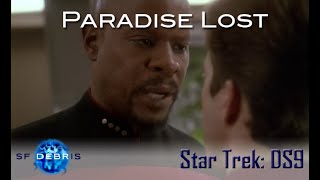 A Look at Paradise Lost DS9 [upl. by Audres264]